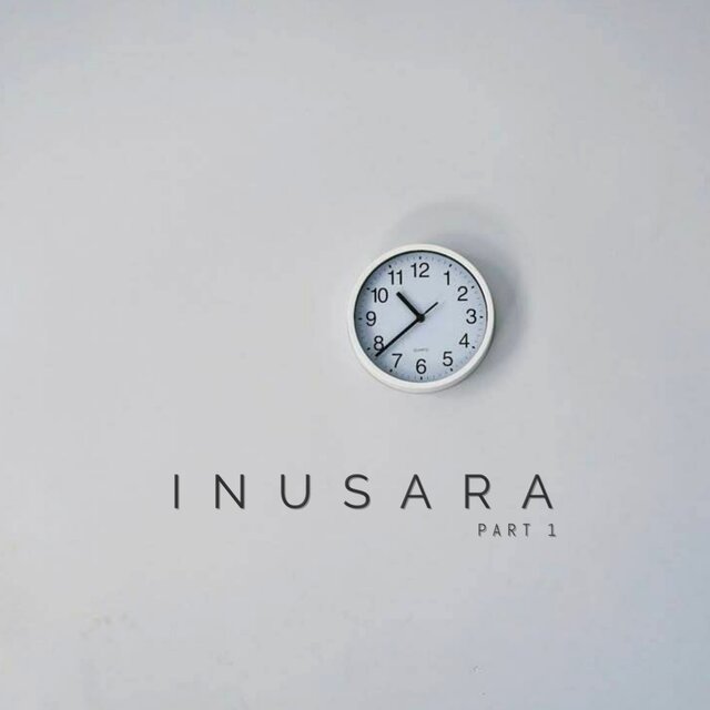 Inusara, Pt. 1