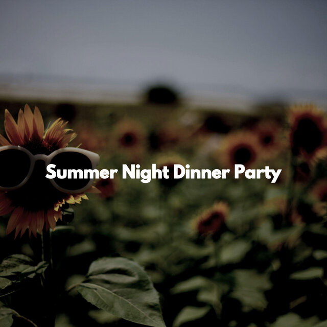 Summer Night Dinner Party