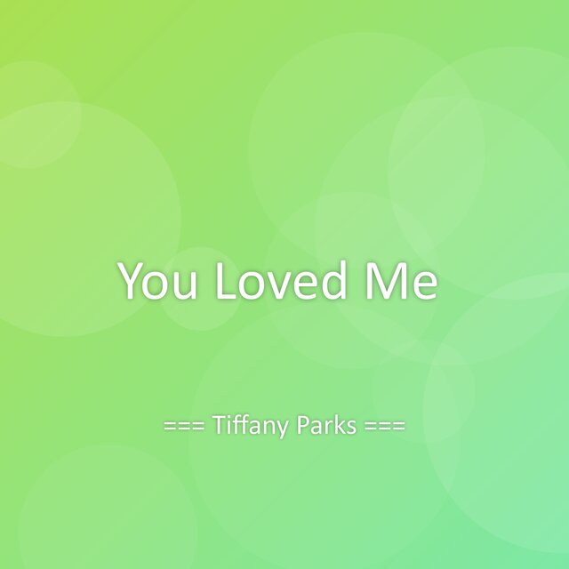 You Loved Me