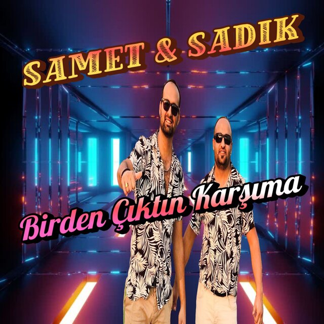 Birden Çıktın Karşıma