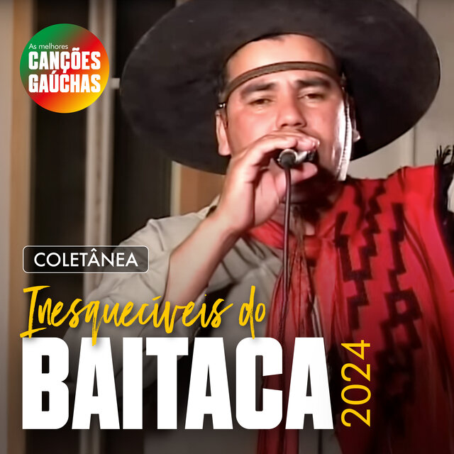 INESQUECÍVEIS DO BAITACA 2024