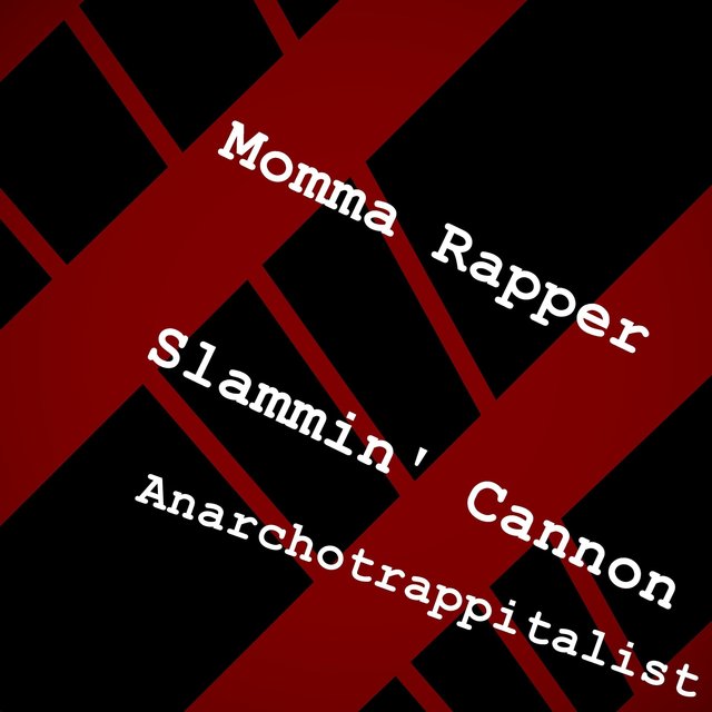 Cover art for album  by Momma Rapper, Anarchotrappitalist