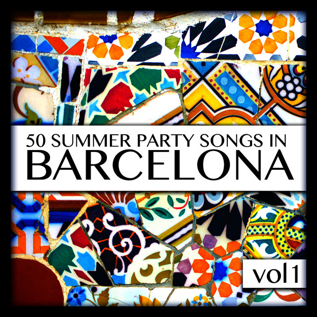 50 Summer Party Songs in Barcelona Vol. 1