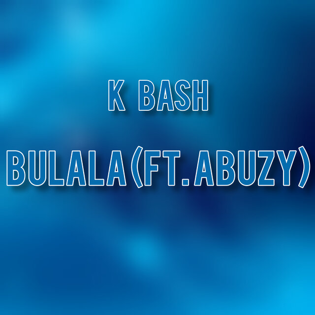 Bulala (feat. Abuzy)