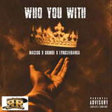 Who You With