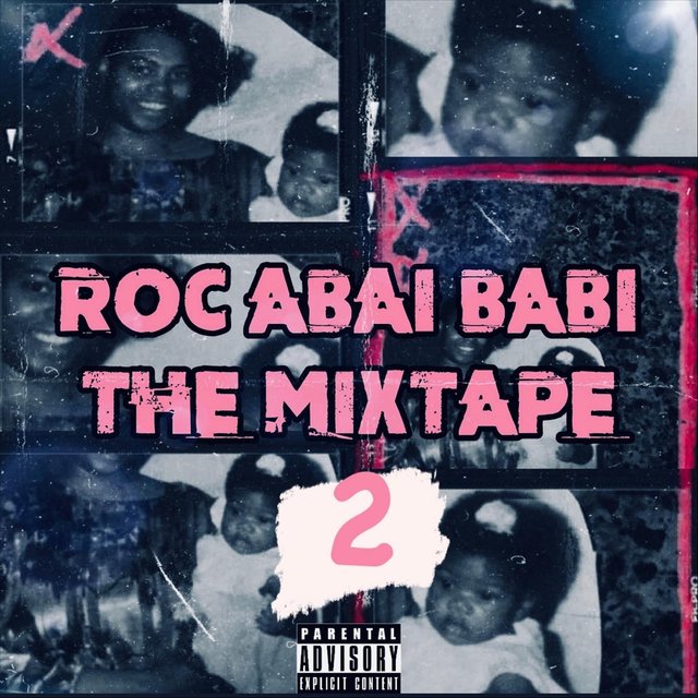 Roc Abai Babi the Mixtape 2