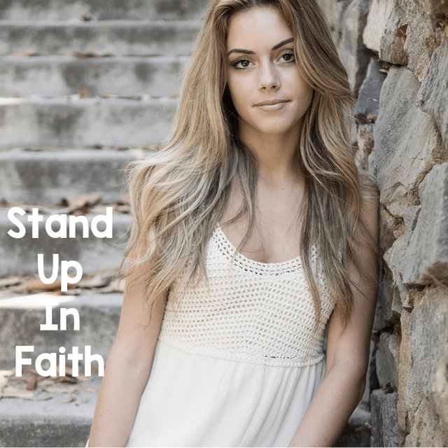Stand Up In Faith