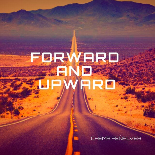 Forward and Upward