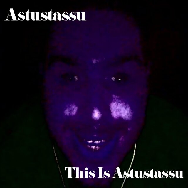 This Is Astustassu