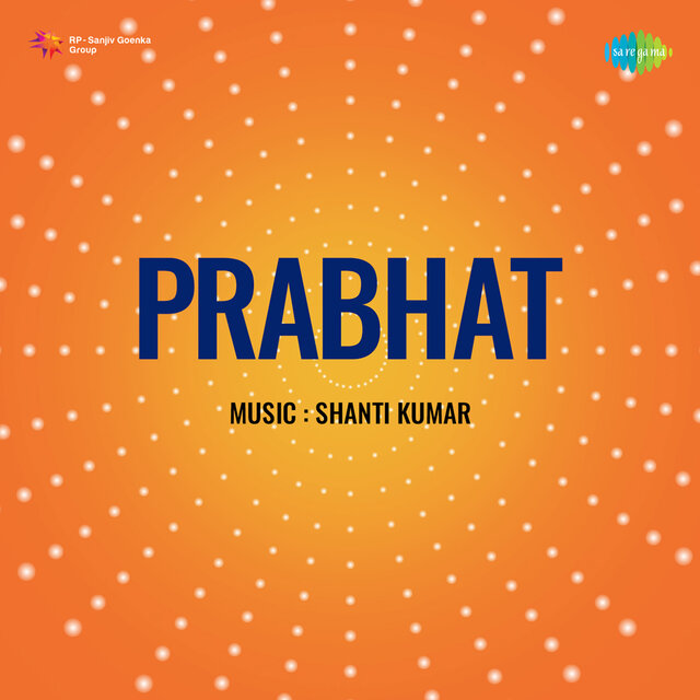Prabhat (Original Motion Picture Soundtrack)