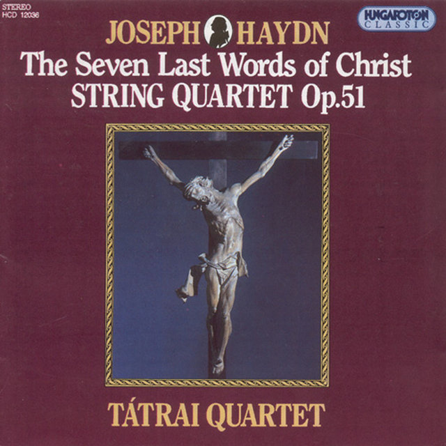 Haydn: 7 Last Words of Our Saviour On the Cross (The)