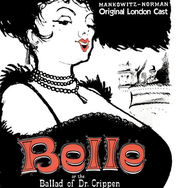 Belle or the Ballad of Dr. Crippin - Original London Cast