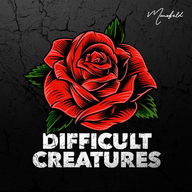 Difficult Creatures