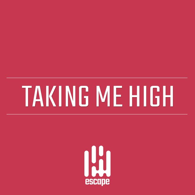 Taking Me High