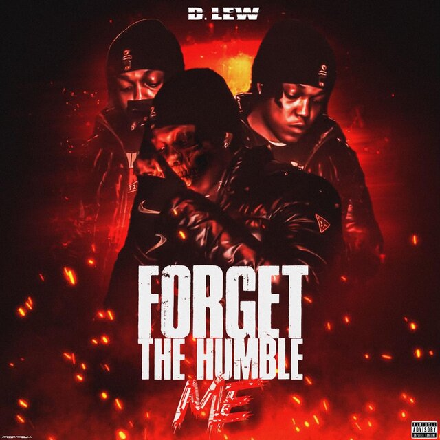 FORGET THE HUMBLE ME