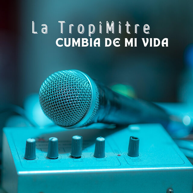 Cumbia De Mi Vida