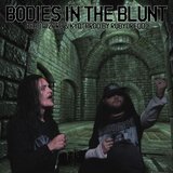 Bodies In The Blunt (feat. Kyo & Ruby Dredd)