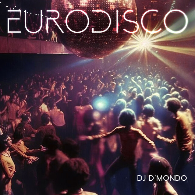 Eurodisco (Italian Disco Party, 80s Electronic Music)