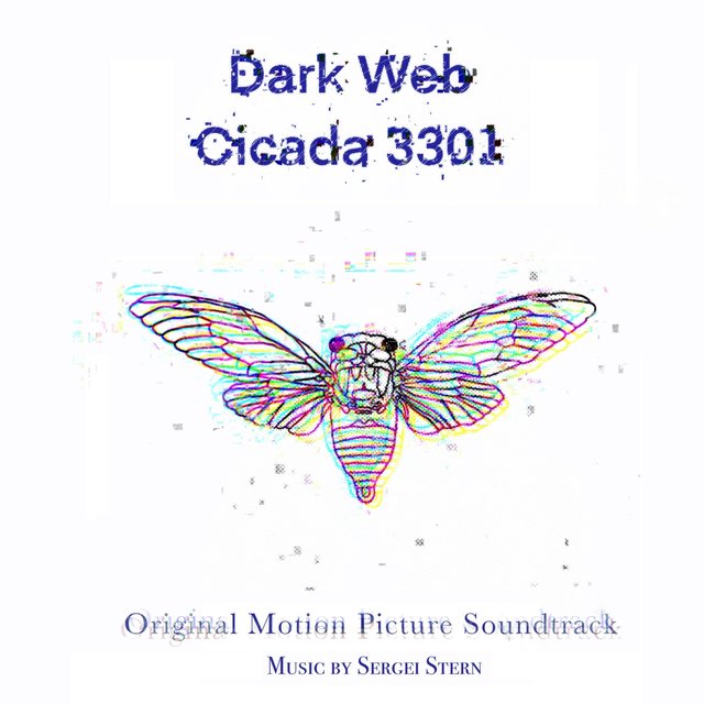 Dark Web Cicada3301 (Original Motion Picture Soundtrack)