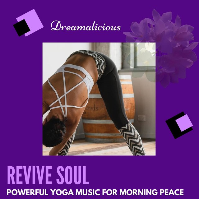 Revive Soul - Powerful Yoga Music For Morning Peace