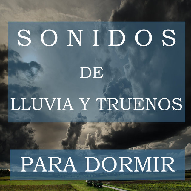 Sonidos de Lluvia y Truenos Para Dormir
