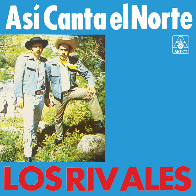 Así Canta El Norte