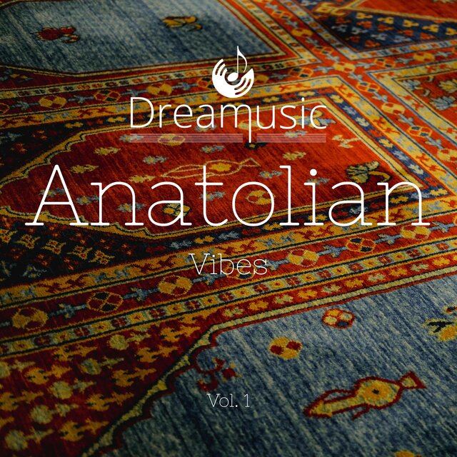 Anatolian Vibes, Vol. 1