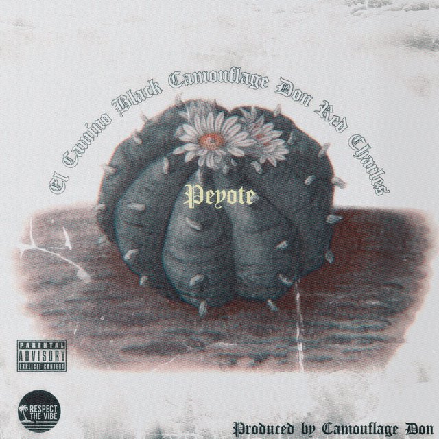 Peyote (feat. Red Charles & Camouflage Don)