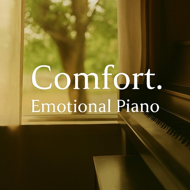 Emotional Piano - 위로 - Comfort