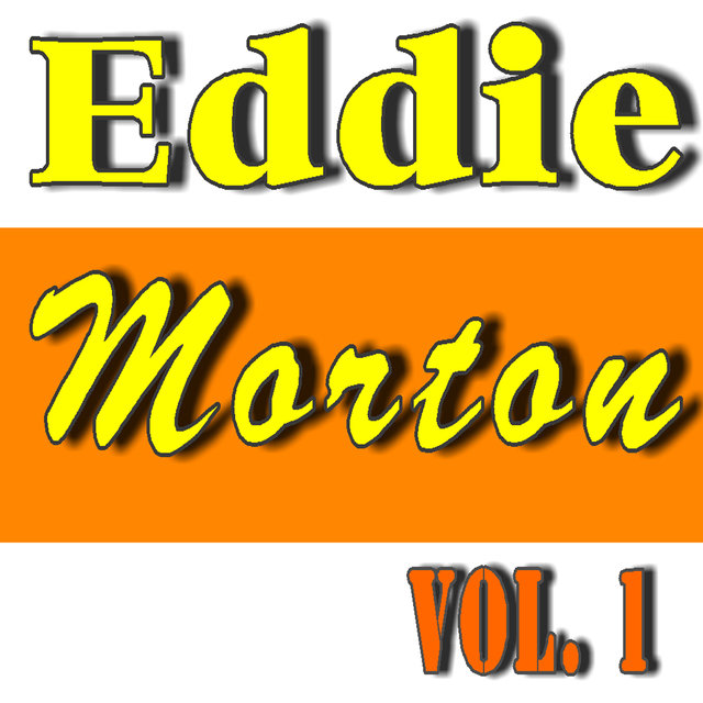 Eddie Morton, Vol. 1