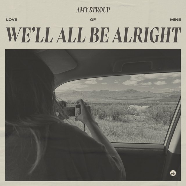 We'll All Be Alright