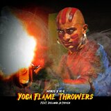 Yoga Flame Throwers (feat. Dielawn Jo Psykez)