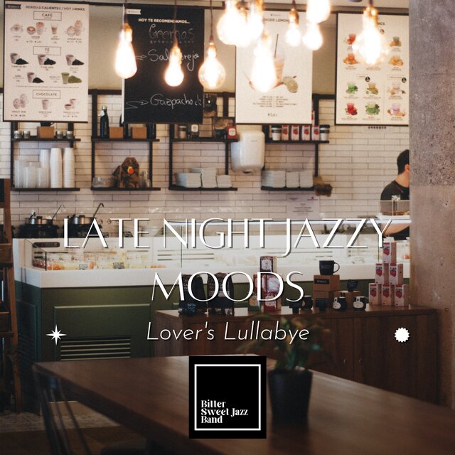 Late Night Jazzy Moods - Lover's Lullabye