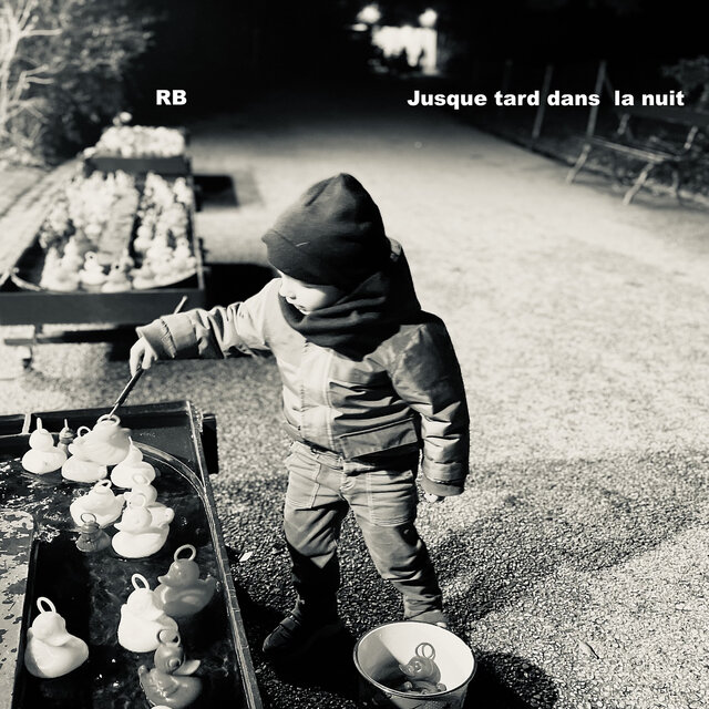 Jusque tard dans la nuit