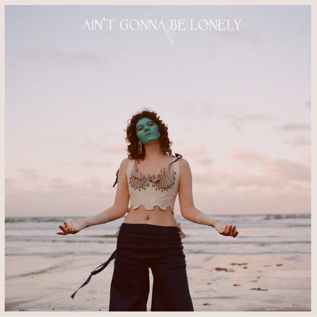 Ain't Gonna Be Lonely