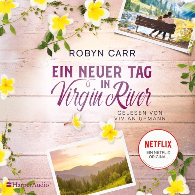 Ein neuer Tag in Virgin River (Ungekürzt)