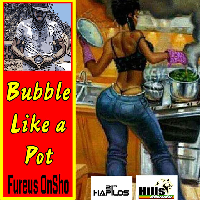Bubble Like a Pot - Single
