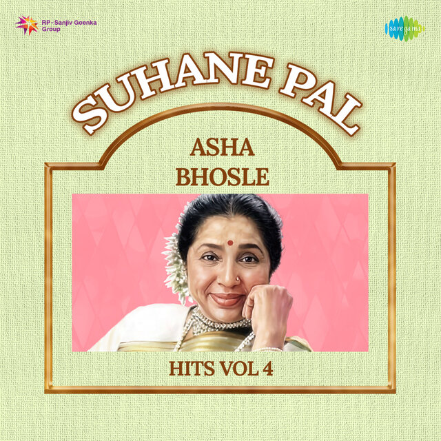 Suhane Pal - Asha Bhosle Hits, Vol. 4