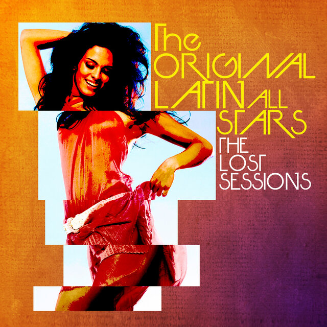 Cover art for album The Lost Sessions (Re-mastered) by Original Latin All Stars