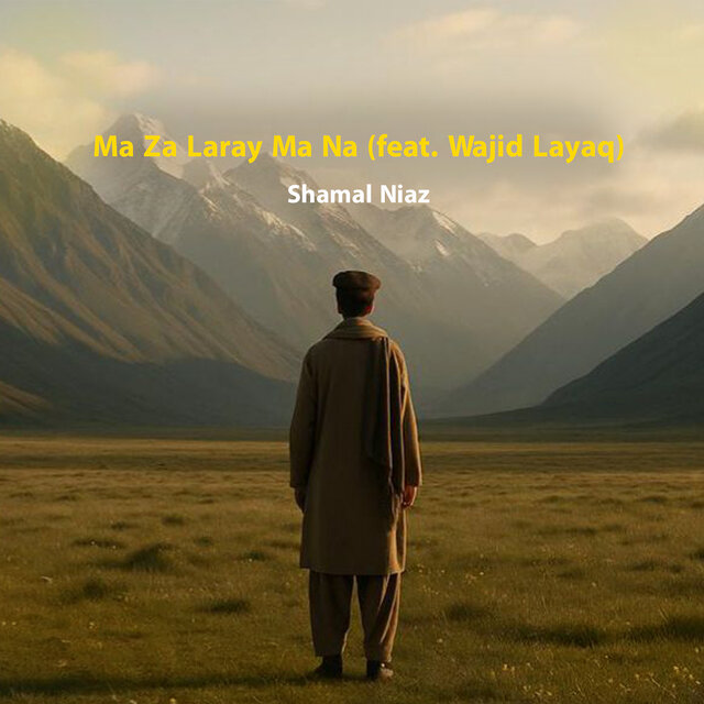 Ma Za Laray Ma Na