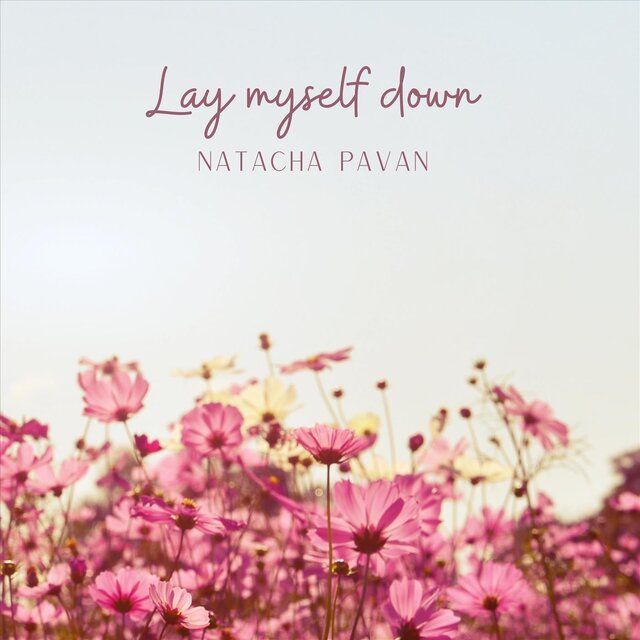 Lay Myself Down
