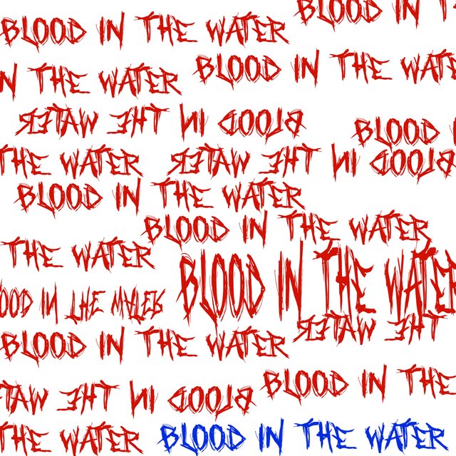 Blood In The Water