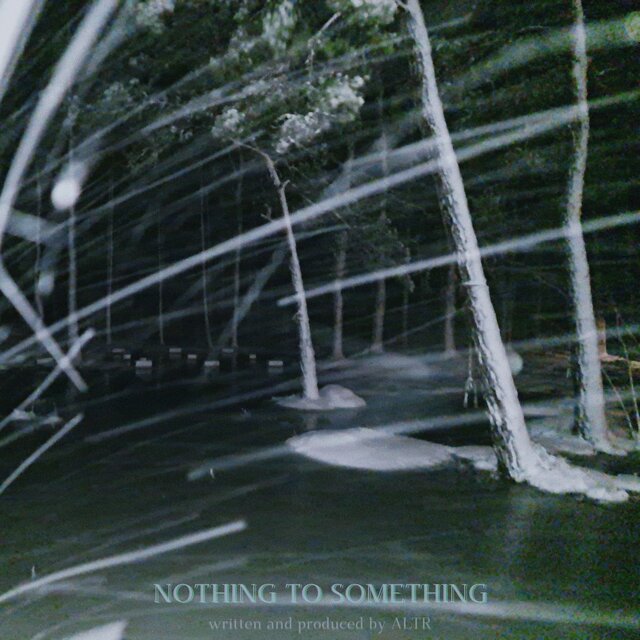 Nothing to Something