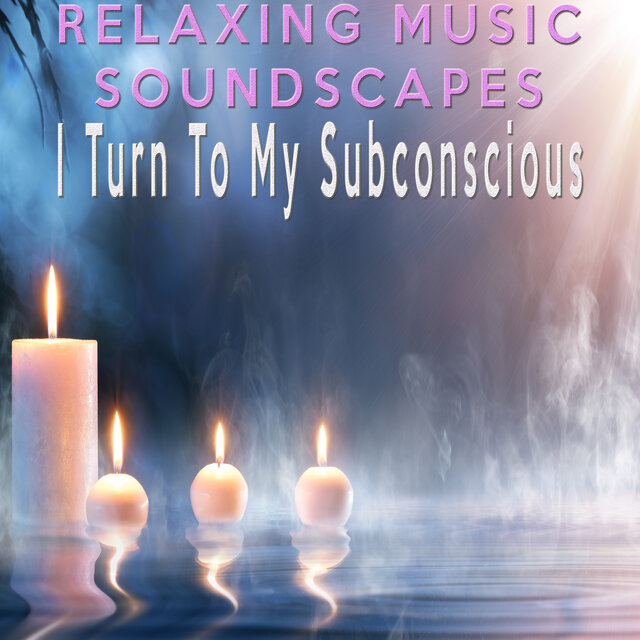 I Turn To My Subconscious