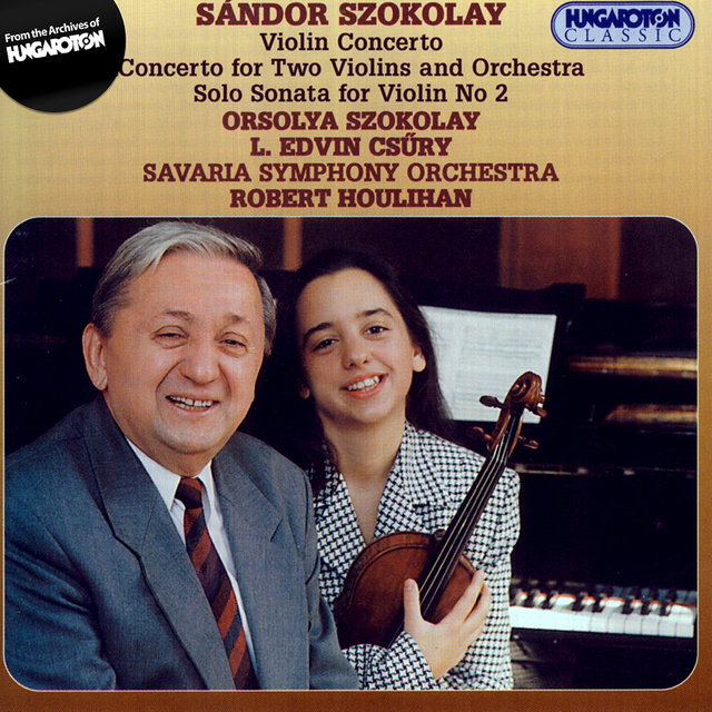 Szokolay: Violin Concerto / Concerto for 2 Violins / Violin Sonata No. 2