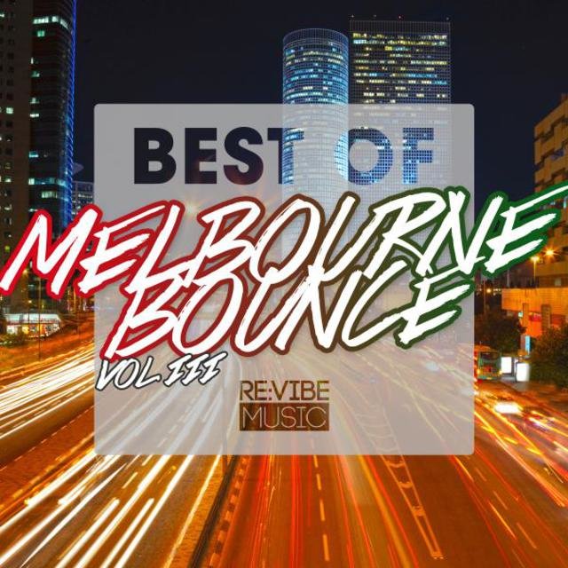 Best of Melbourne Bounce, Vol. 3