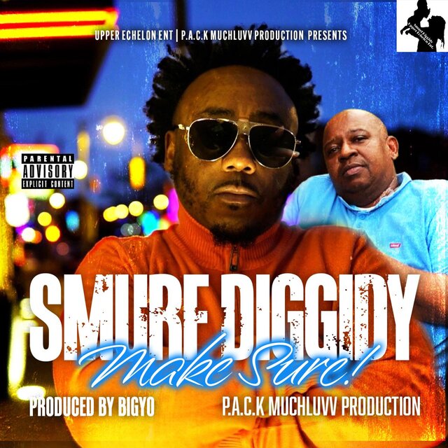 Make Sure (feat. P.A.C.K MuchLuvv)