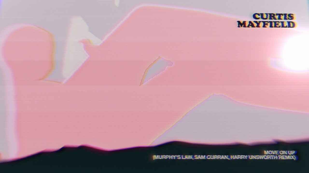 Move On Up (Murphy’s Law (UK), Harry Unsworth & Sam Curran Remix)