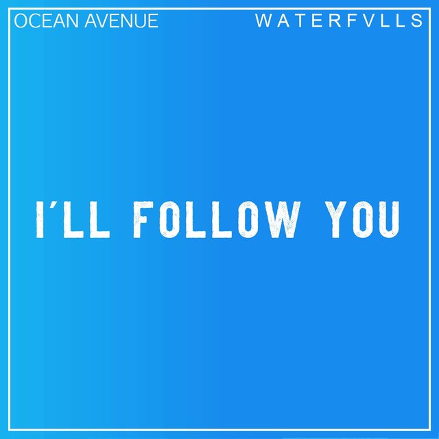 I'll Follow You