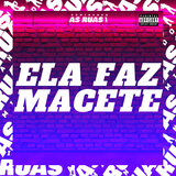 Ela Faz Macete (feat. DJ NGK 098)